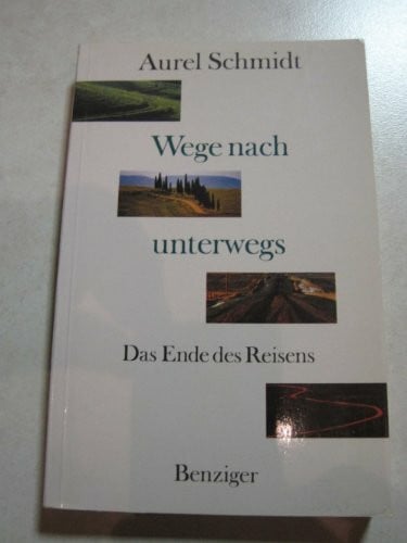 Wege nach Unterwegs