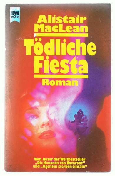 Tödliche Fiesta (Heyne Allgemeine Reihe (01))