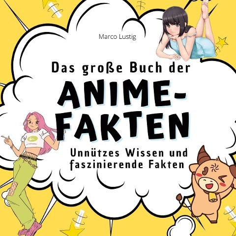 Das große Buch der Anime-Fakten