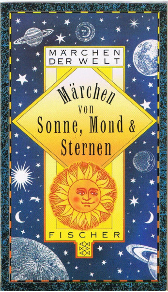 Märchen von Sonne, Mond und Sternen (Fischer Taschenbücher)