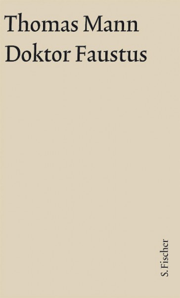 Doktor Faustus. Große kommentierte Frankfurter Ausgabe. Textband