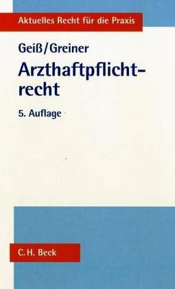 Arzthaftpflichtrecht: Rechtsstand: 20001001