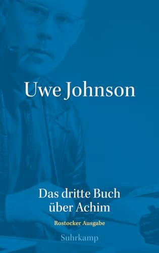 Werkausgabe in 43 Bänden: Abteilung Werke: Band 3: Das dritte Buch über Achim