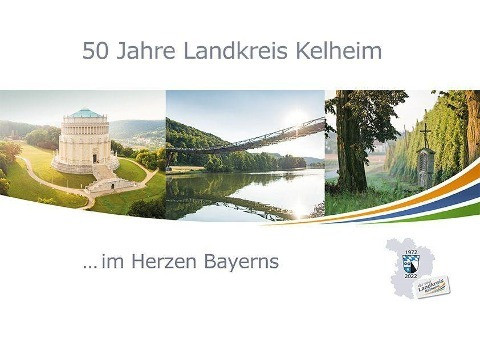 50 Jahre Landkreis Kelheim