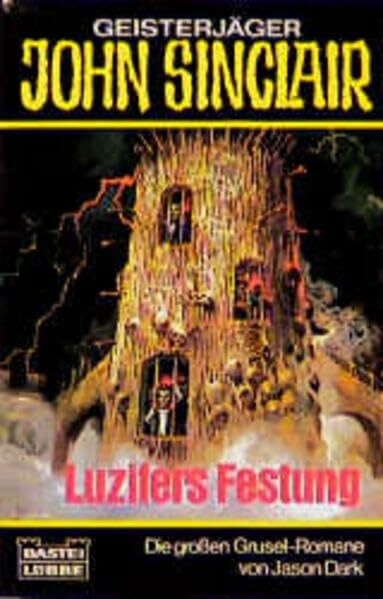 Luzifers Festung (John Sinclair. Bastei Lübbe Taschenbücher)