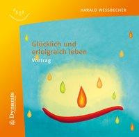 Glücklich und erfolgreich leben