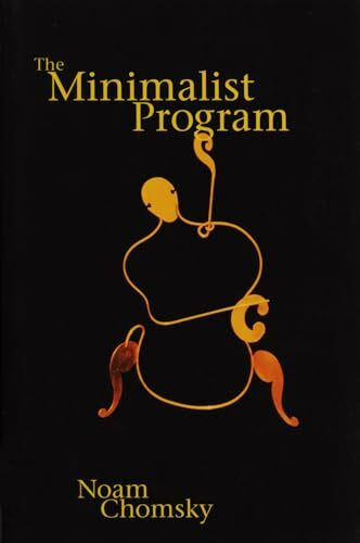 The Minimalist Program (Current Studies in Linguistics Series, Band 28)