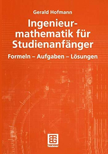 Ingenieurmathematik für Studienanfänger