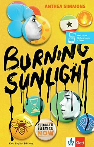 Burning Sunlight: Lektüre mit digitalen Extras (Klett English Readers)