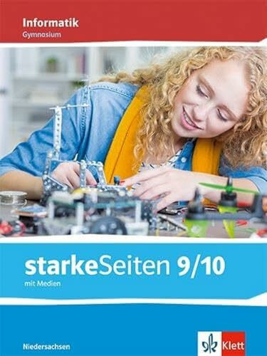 starkeSeiten Informatik 9/10. Ausgabe Niedersachsen Gymnasium: Schulbuch mit Medien Klasse 9/10