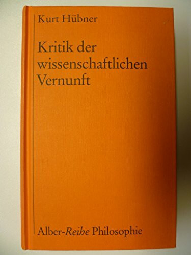 Kritik der wissenschaftlichen Vernunft (Alber-Reihe Philosophie)