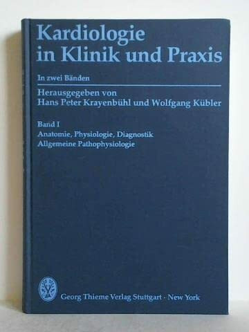 Anatomie, Physiologie, Diagnostik, Allgemeine Pathophysiologie. (Bd. 1)