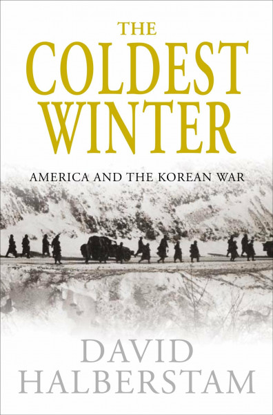 The Coldest Winter: America and the Korean War