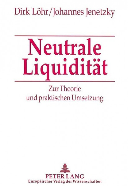 Neutrale Liquidität