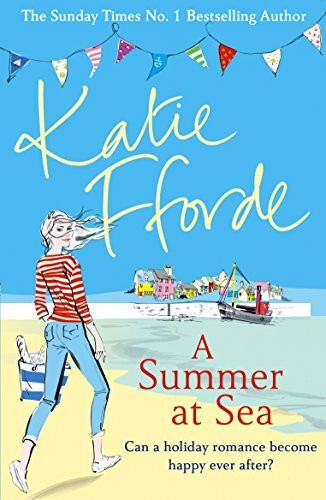 A Summer at Sea: The perfect escapist romance from the bestselling author of feel-good fiction