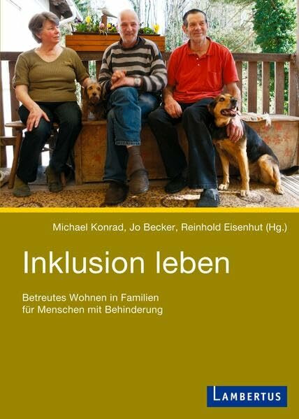 Inklusion leben: Betreutes Wohnen in Familien für Menschen mit Behinderung