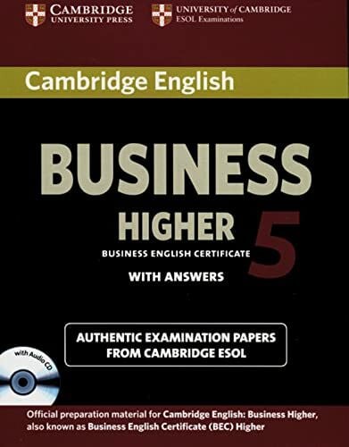 Cambridge English Business Higher 5: Higher Student’s Book Pack (Student’s Book with answers and Audio CD)