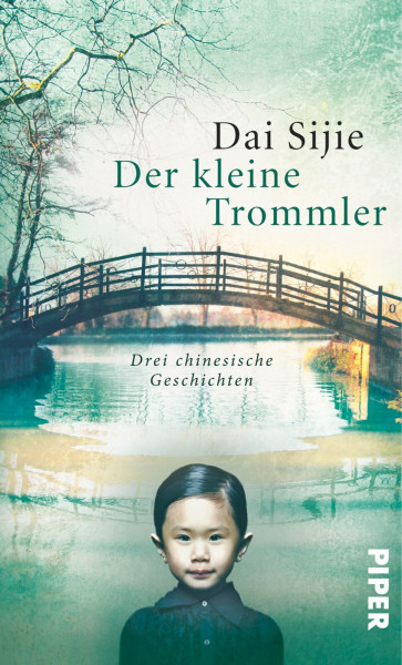 Der kleine Trommler: Drei chinesische Geschichten