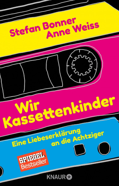 Wir Kassettenkinder: Eine Liebeserklärung an die Achtziger
