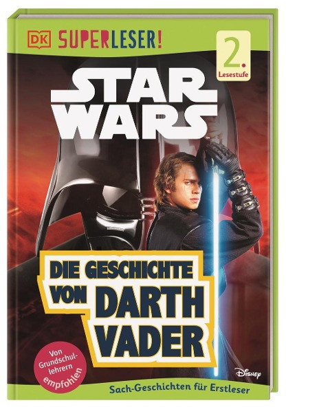 SUPERLESER! Star Wars(TM) Die Geschichte von Darth Vader