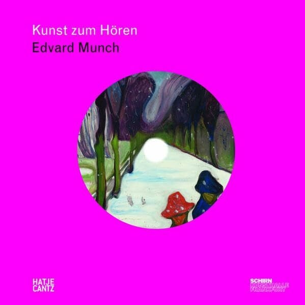 Kunst zum Hören: Edvard Munch: Der offzielle Audioguide. Zu den Ausstellungen: Centre Pompidou, Paris, 2011/2012 Schirn Kunsthalle Frankfurt, 2012 und Tate Modern, London, 2012