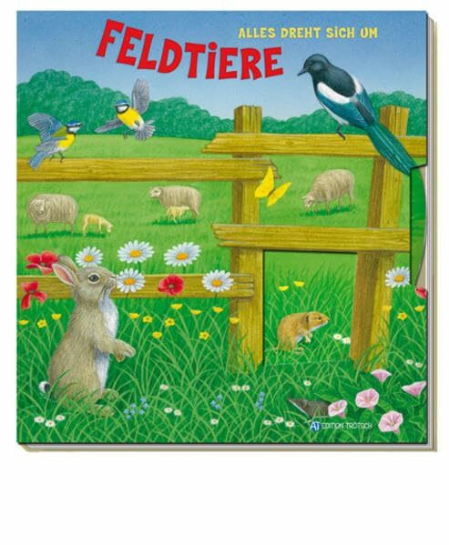 Alles dreht sich um... Feldtiere