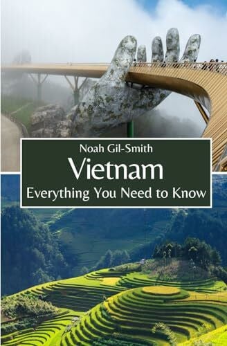 Vietnam: Everything You Need to Know