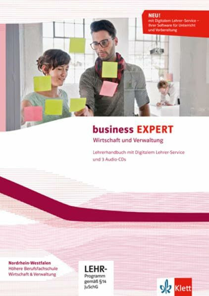 Business EXPERT Nordrhein-Westfalen. Wirtschaft und Verwaltung: Handbuch für Lehrende mit Digitalem Service und 3 Audio-CDs (Business EXPERT. Wirtschaft & Verwaltung)