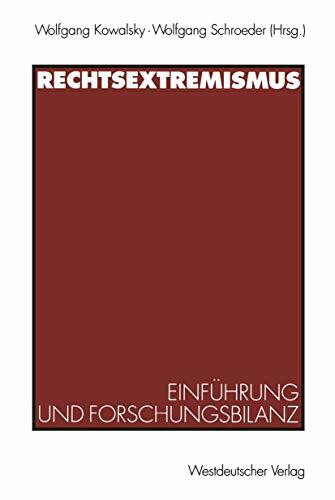 Rechtsextremismus. Einführung und Forschungsbilanz