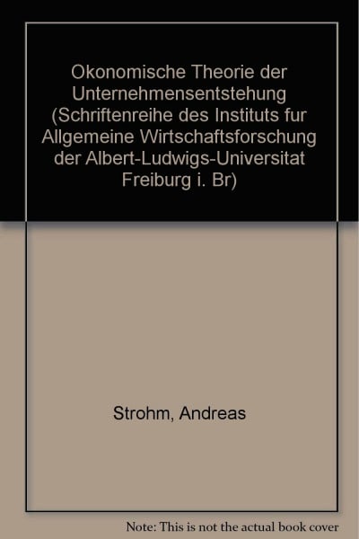 Ökonomische Theorie der Unternehmensentstehung