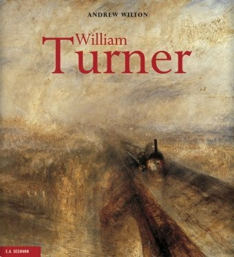 William Turner: Leben und Werk