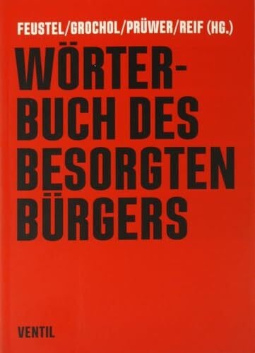 Wörterbuch des besorgten Bürgers
