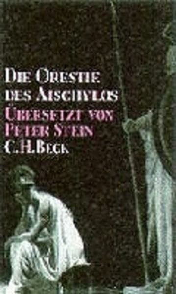 Die Orestie des Aischylos