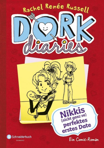 DORK Diaries 06. Nikkis (nicht ganz so) perfektes erstes Date
