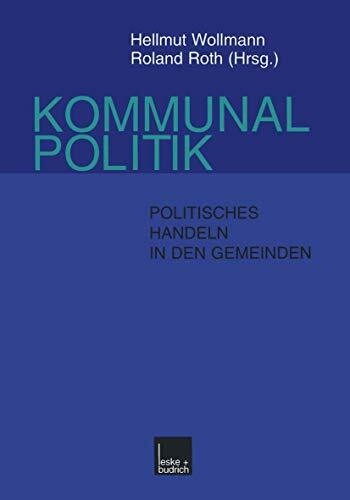 Kommunalpolitik: Politisches Handeln in den Gemeinden