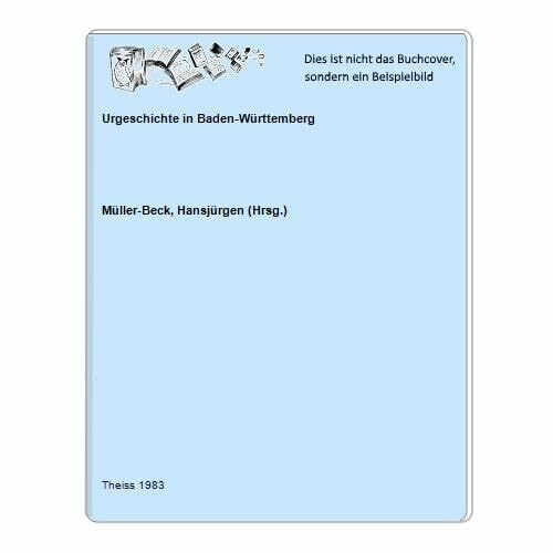 Urgeschichte in Baden-Württemberg