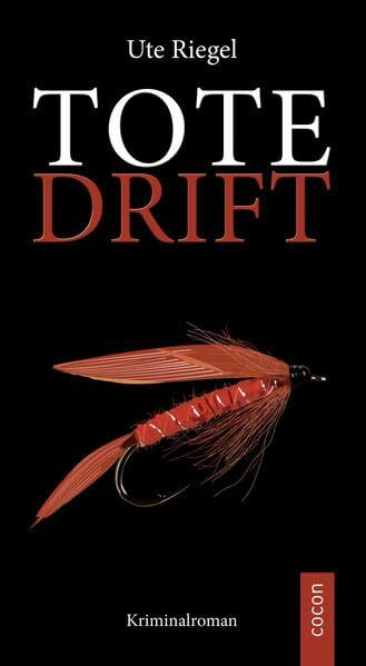 Tote Drift: Kriminalroman