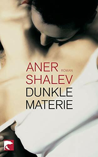 Dunkle Materie: Roman