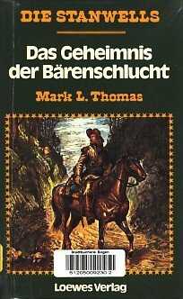 Das Geheimnis der Bärenschlucht