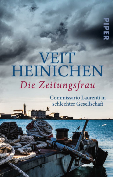Die Zeitungsfrau (Proteo Laurenti 9): Commissario Laurenti in schlechter Gesellschaft