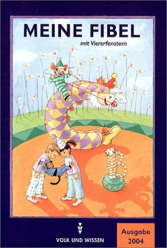 Meine Fibel - Ausgabe 2004: Fibel mit Zweierfenstern: Kartoniert