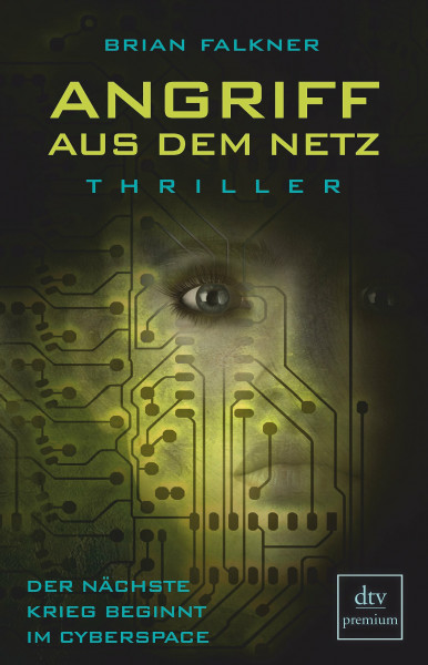Angriff aus dem Netz: Der nächste Krieg beginnt im Cyberspace