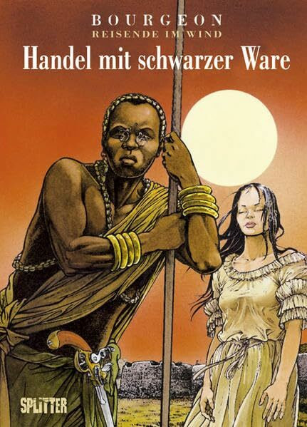 Reisende im Wind. Band 3: Handel mit schwarzer Ware