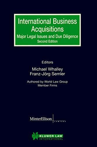 International Business Acquisitions:Major Legal Issues and Due Diligence (World Law Group Series)