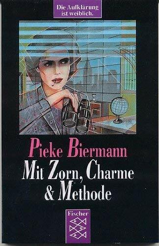 Mit Zorn, Charme & Methode