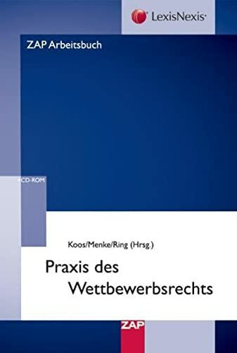 Praxis des Wettbewerbsrechts