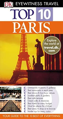 DK Eyewitness Top 10 Travel Guide: Paris: Eyewitness Travel Guide 2007 (DK Eyewitness Travel Guide)