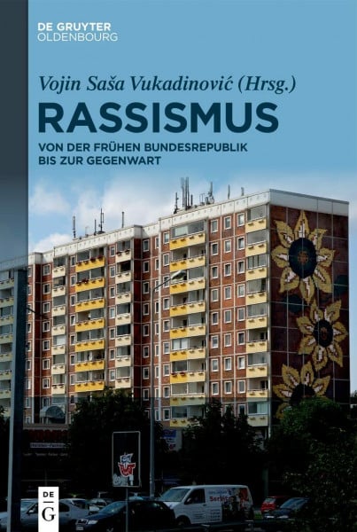 Rassismus: Von der frühen Bundesrepublik bis zur Gegenwart