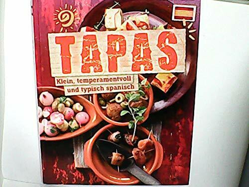 Tapas. Klein, temperamentvoll und typisch spanisch