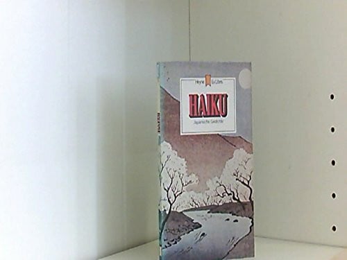 Haiku. Japanische Gedichte